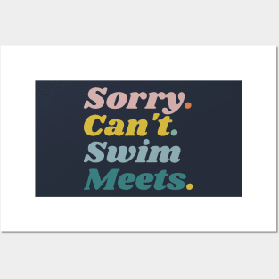 Sorry Can't Swim Meets, Swimming Gift, Swim Coach Gift Idea Posters and Art